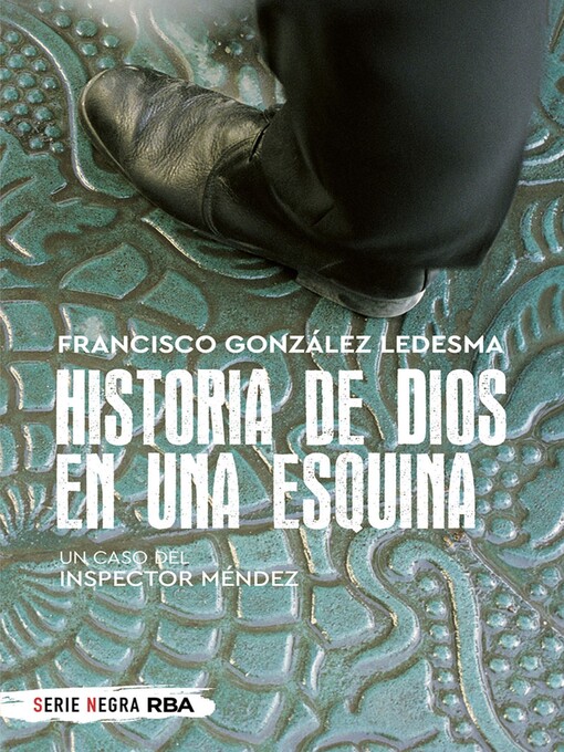 Title details for Historia de Dios en una esquina by Francisco González Ledesma - Available